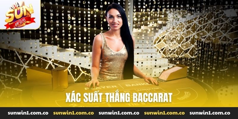 Xác suất thắng Baccarat